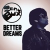 Better Dreams - Single