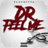 Dr. Feel Me