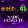 Nadie Como Tú (feat. Grupo K-L) - Single