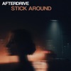 Stick Around - Single