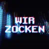 WIR ZOCKEN - Single album lyrics, reviews, download