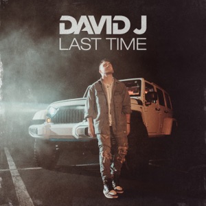 David J - Last Time - 排舞 音乐