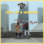 Papooz - Hell of a Woman