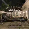 Irish Beats - Single album lyrics, reviews, download