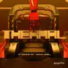 Thermal - EP album lyrics, reviews, download