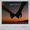 I Love You Always Forever - Single