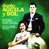 Dueto Aguila y Sol - Zenaida ingrata