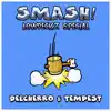 Smash! (Lowdeckz Special) - Single album lyrics, reviews, download