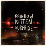 Rainbow Kitten Surprise - Work Out