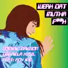 Werk Dat Mutha F**K (feat. ROY INC.) - Single album lyrics, reviews, download