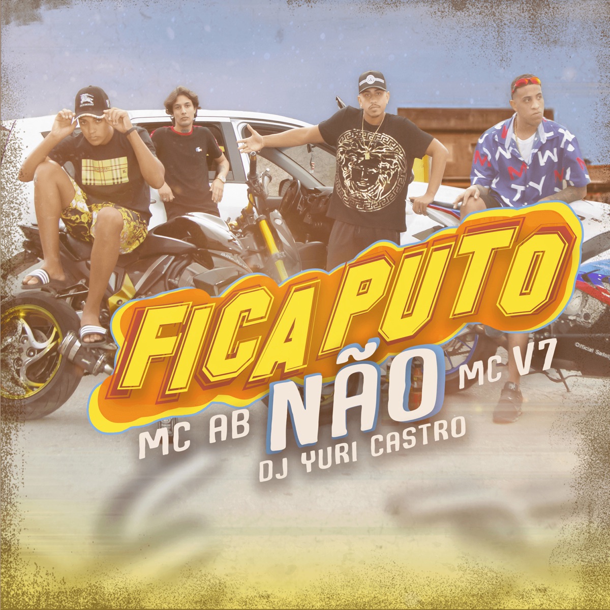 Dj Yuri Castro, Mc V7 & Mc AB - Fica P**o Não (feat. Mc Yuri Sp) - Single