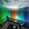 Let You Down - Single