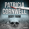 Body Farm (Ein Fall für Kay Scarpetta 5) - Patricia Cornwell