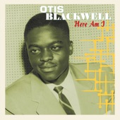 Otis Blackwell - Let the Daddy Hold You