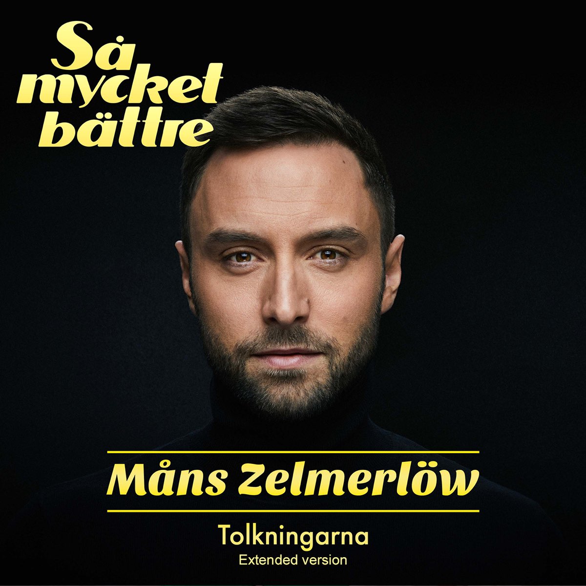 ‎Så Mycket Bättre 2022 - Tolkningarna (Extended version) by Måns 