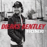 Dierks Bentley - Home