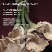 Shostakovich: Symphonies Nos. 6 & 14 artwork