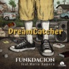 Dreamcatcher (feat. Maria Romero) - Single