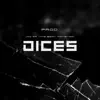 Dices (Instrumental Reggaeton) - Single album lyrics, reviews, download