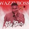 My Date - Wazzy Boss lyrics