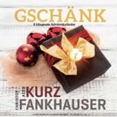 Gschaenk - Ein klingender Adventskalender artwork