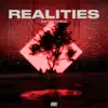 Realities - Single album lyrics, reviews, download
