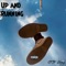 Up and Running (feat. RixhRell & Amb Tezoo) - OPM Jimmy lyrics