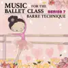 Battements Tendus (Mod. 2/4) [Harlequinade] [feat. Gladys Celeste] song lyrics