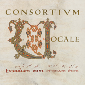 Exaudiam Eum - Gregorian Chant for Lent and Holy Week - Consortium Vocale