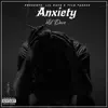 Anxiety (feat. TFLB.Taee3X) [Remix] - Single album lyrics, reviews, download