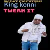 Stream & download Twerk It (feat. King Kenni) - Single