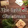 The Light of Christmas - Single album lyrics, reviews, download