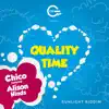 Stream & download Quality Time (feat. Alison Hinds) - Single