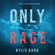 Rylie Dark - Only Rage (A Sadie Price FBI Suspense Thriller—Book 2)