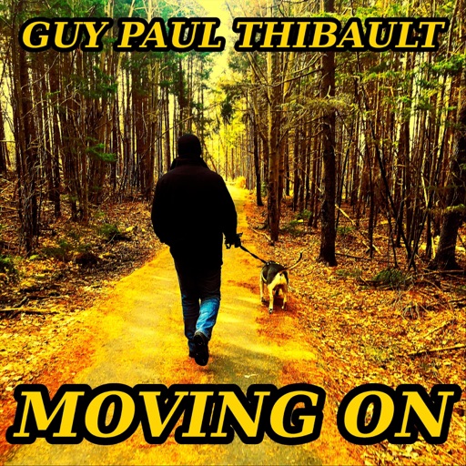 Moving On By Guy Paul Thibault 6011