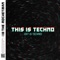 This Is Techno (Dit Is Techno) [Extended Mix] artwork