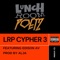 LRP Cypher 3 (feat. Edison Av) - Lunch Room Poetz lyrics