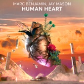 Marc Benjamin - Human Heart