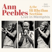 Ann Peebles, Hi Rhythm Section - (You Keep Me) Hangin' On - Live in Memphis