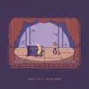 Song You'll Never Hear (feat. Maisie Peters) - Single album lyrics, reviews, download