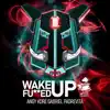 Stream & download Wake up F****d up - Single