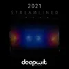 Stream & download Streamlined 2021