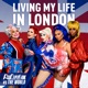 LIVING MY LIFE IN LONDON cover art