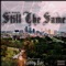 Still the Same (feat. Kuddy Roc) - Je'weezy lyrics