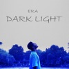 Dark Light - Single