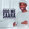 Odo Me Saara - Single