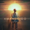 AMANECIDO - Single