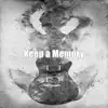 Keep a Memory (Lofi Beats) album lyrics, reviews, download