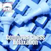 Computer Chess Relaxation album lyrics, reviews, download