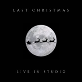 Last Christmas (Live in Studio) artwork